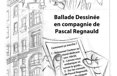 Ballade Dessinée en compagnie de Pascal Regnauld...