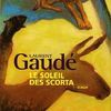 Le soleil des Scorta de Laurent Gaudé