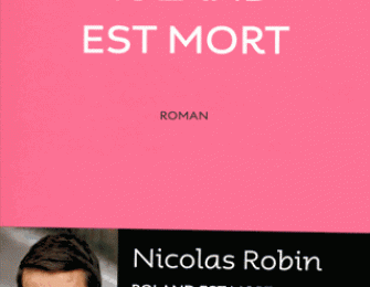 Roland est mort de Nicolas Robin   