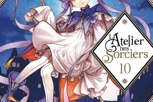 L'atelier des sorciers, tomes 10 et 11