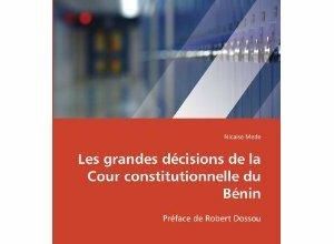 Les grandes décisions de la Cour constitutionnelle du Bénin