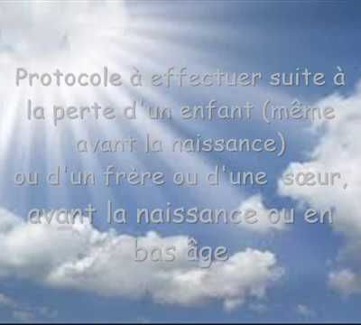 Protocole, suite à la perte d'un enfant, etc, même avant la naissance