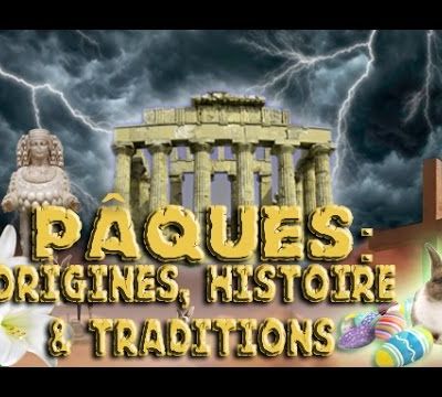 Pâques | Origines, Histoire & Traditions