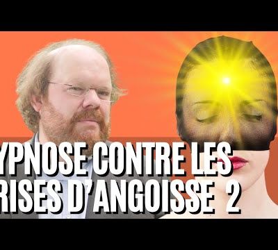Séance d'hypnose contre les crises d'angoisse, trouble panique, crises de tétanie, spasmophilie 2/2