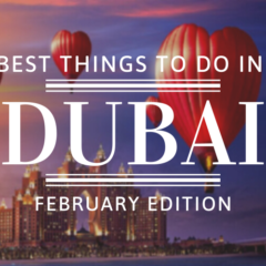 Dubai in February: A Comprehensive Guide