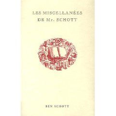 Ben Schott. Les Miscellanées de Mr Schott.