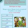 20 et 21/11/2010 - "Manger mieux, Manger local, un impératif d'équilibre et de vitalité"