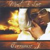 Terrance J "Must B Love" (2010)
