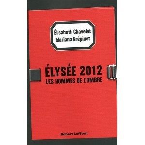 [livres] Les hommes de l'ombre 2012 (Robert Laffont)