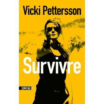 Survivre de Vicky Pettersson 