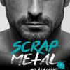 Scrap Metal tome 1 - Mis à la casse - Jana Rouze