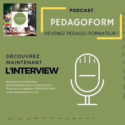 UTILISER L'INTERVIEW COMME MODALITE PEDAGOGIQUE