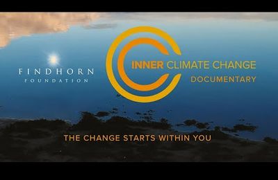 Inner Climate Change Documentary_Findhorn Foundation