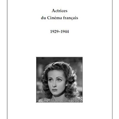 Actrices du Cinéma français 1929~1944 # 018 : Commander/Order.