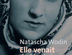 Natascha Wodin - Elle venait de Marioupol