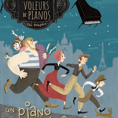 LE CLUB DES VOLEURS DE PIANOS - TOME 1 - UN PIANO PAR LA FENÊTRE / Paul BEAUPERE - Fleurus