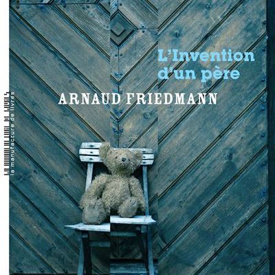 Le livre du jour : L' INVENTION D' UN PÈRE