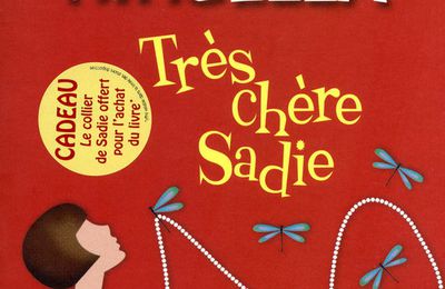 Très chère Sadie