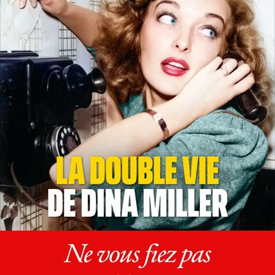 "La double vie de Dina Miller" de Zoe Brisby