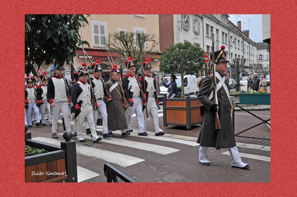 Défilé militaire organisé par l'association " MONTEREAU NAPOLEON ", avec la participation des Grognards de Montereau, les Grognards de la Marne, et le Groupe Curial