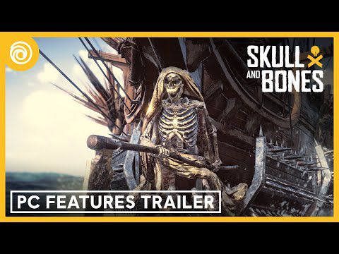 [ACTUALITE] Skull and Bones - le plein potentiel sur PC