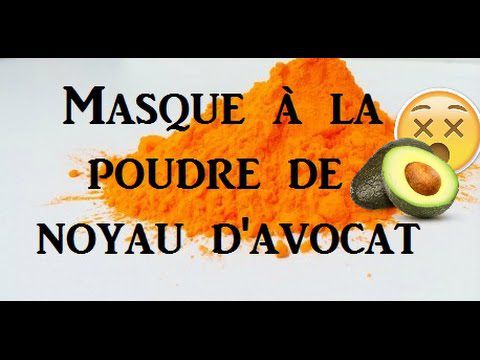 Vertus noyau d avocat