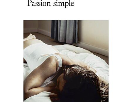 Annie Ernaux, Une passion simple