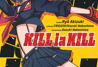Chronique : Kill la Kill Vol.1