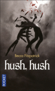 Hush, hush de Becca FITZPATRICK