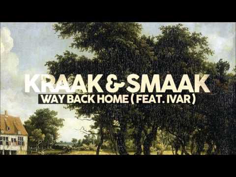 Way Back Home - Kraak & Smaak Feat. Ivar