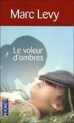 "Le voleur d'Ombres" - Marc Lévy