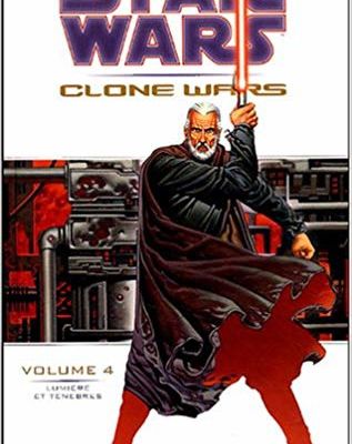 Mon Impression : Clone Wars tome #4 "Lumière et Ténèbres"