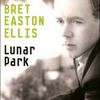 Lunar Park, de Bret Easton Ellis