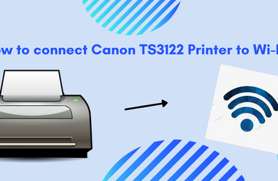 How to connect Canon TS3122 Printer to Wi-Fi?