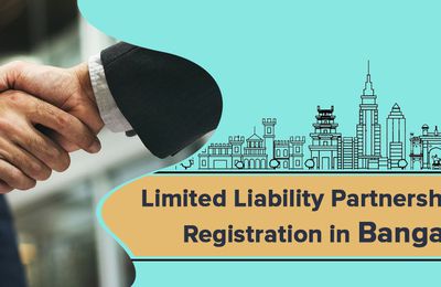 Limited Liability Partnership (LLP) Registration in Bangalore
