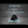 (Hypnose) Apaiser la peur & la dépression