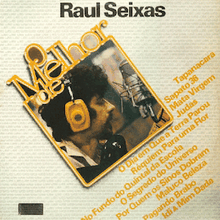 O Melhor de Raul Seixas (1981) - Raul Seixas