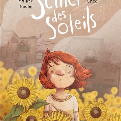 Semer des soleils d' Andrée Poulin Ed. La Courte Echelle, le roman illustré par Enzo et sa fiche pédagogique