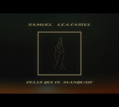 Samuel & Léa Castel - Celui qui te manquait - Crush TV