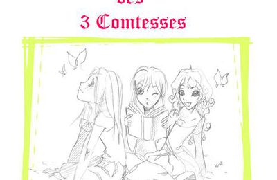 La Legende des 3 Comtesses
