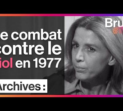 "Une femme violée, c'est une femme cassée, c'est une femme éclatée" : disait Giséle Halimi en 1977