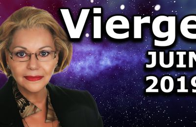 Horoscope juin 2019 vierge