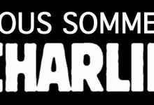SOYONS TOUS CHARLIE