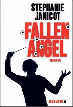 « Fallen Angel » de Stéphanie Janicot — Albin Michel