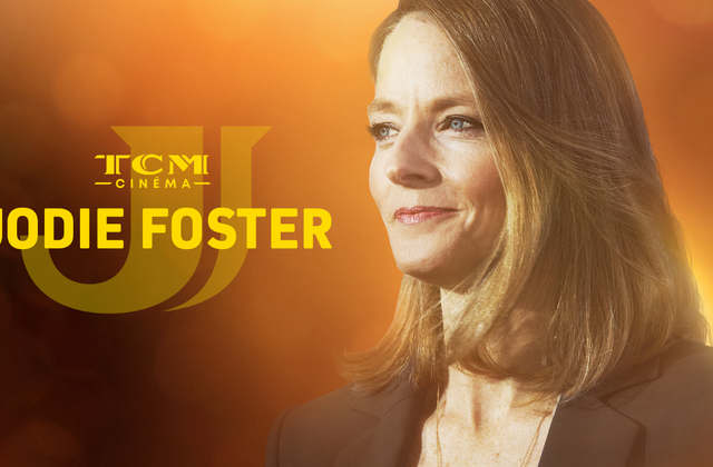 Un cycle Jodie Foster dès ce vendredi sur TCM Cinéma (5 films).