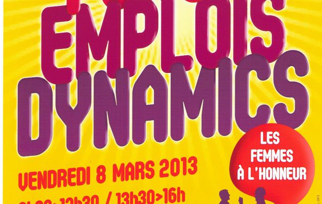 Forum Emplois Dynamics - Vitrolles Vendredi 08/03/2013
