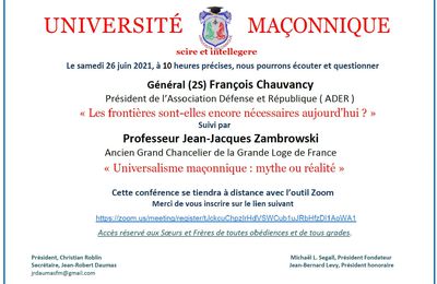 UM : Frontières et / ou Universalisme Maçonnique le samedi 26 juin 2021 à 10 heures par Zoom.