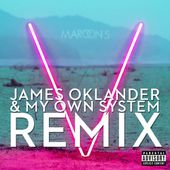 Maroon 5 - This Summer's Gonna Hurt Like A Motherf****r (James Oklander & My Own System Remix) by James Oklander