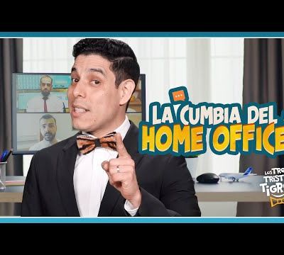 La Cumbia del Home Office - Los Tres Tristes Tigres