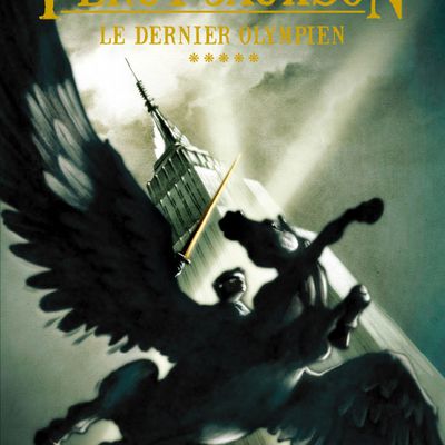 Percy Jackson : Le dernier Olympien de Rick Riordan : Une conclusion qui parachève une excellente saga !